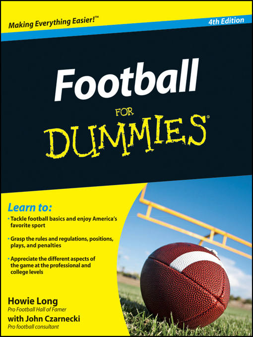 Title details for Football For Dummies, USA Edition by Howie Long - Available